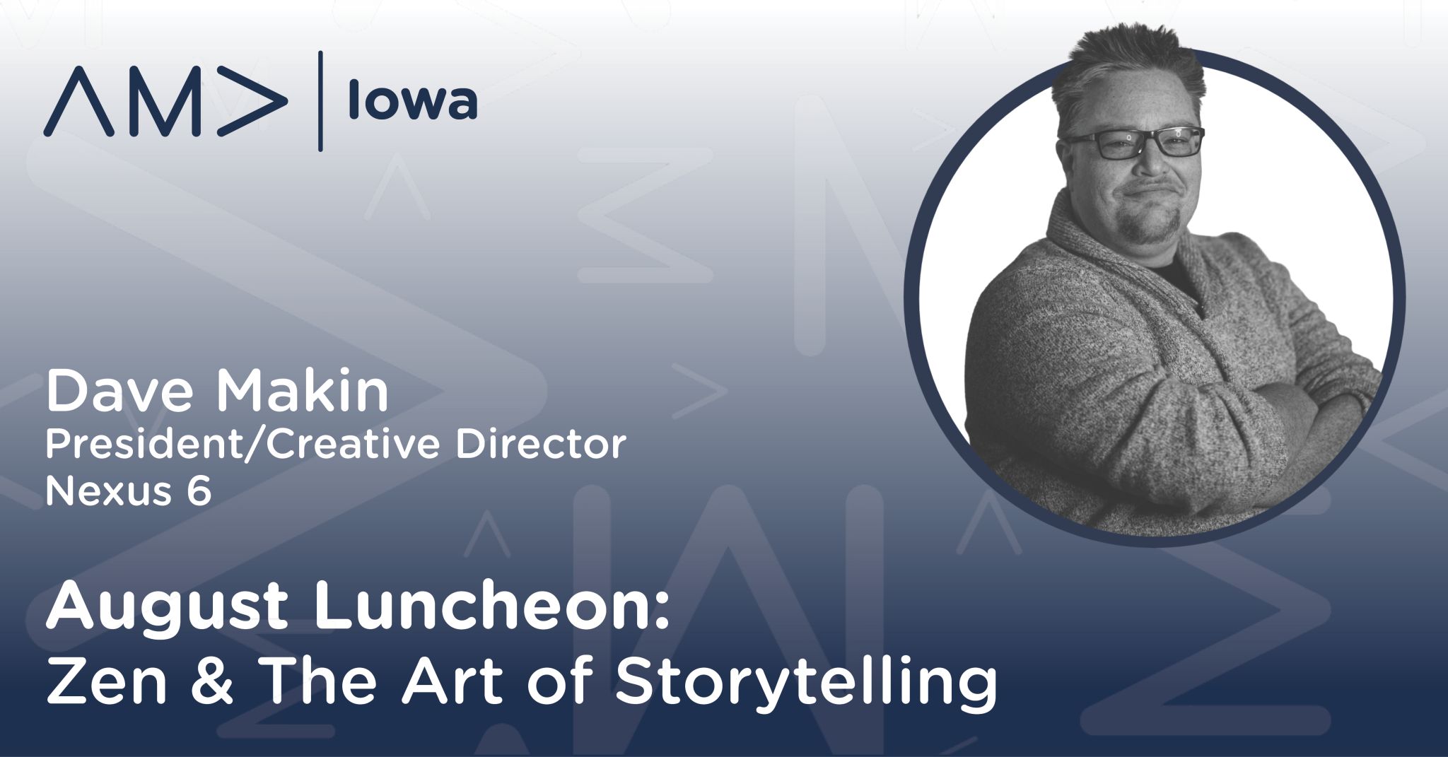 August 2022 Luncheon - Dave Makin - Art of Storytelling